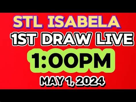 STL ISABELA RESULT TODAY 1ST DRAW MAY 1, 2024 1PM.
